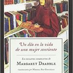un dia en la vida de una mujer sonriente Margaret Drabble, novela de lo cotidiano