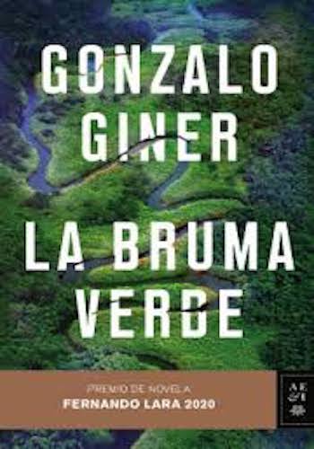 libro La bruma verde Gonzalo Giner